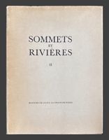 Sommets et Rivières II, Editions A.D.C. La Chaux-de... 1950