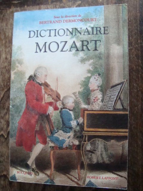 Libri: Dictionnaire Mozart – Nuovo (secondo la descrizione) da Fribourg venduto da ruswil007