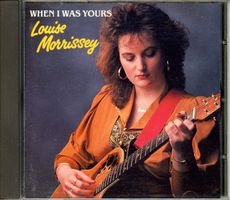 CD - LOUISE MORRISSEY  When I Was Yours (Ireland 1990)