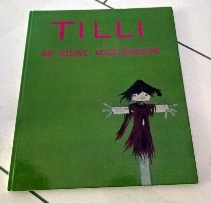 Libri: Tilli die kleine Vogelscheuche – Usato da Wetzikon ZH venduto da strubeli024