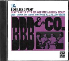 Benny Carter With Ben Webster & Barney Bigard - BBB & Co