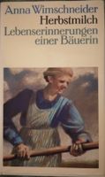 Anna Wimschneider - Herbstmilch - Lebenserinnerungen