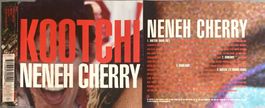 NENEH CHERRY - KOOTCHI