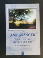 Denn umsonst ist nur der Tod Ann Granger