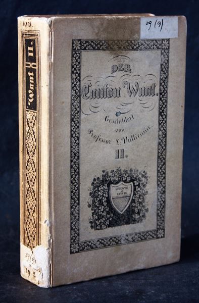 Bücher: DER KANTON WAAT,GEMÄLDE DER SCHWEIZ,1849 – Gebraucht aus Guensberg von Herzaktion
