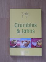 Livre de cuisine "Crumbles & Tartes tatin"