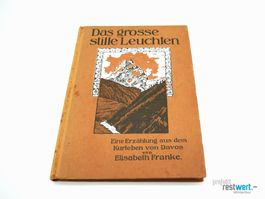 ELISABETH FRANKE - Das grosse stille Leuchten