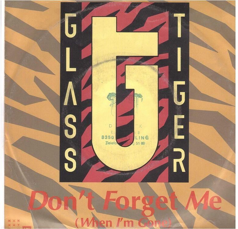 Vinyles: Glass Tiger  --  Don`t forget me  Single7 – D'occasion à Rheinau par thespecials