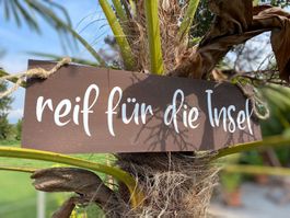 Edelrost Schild „reif für die Insel“