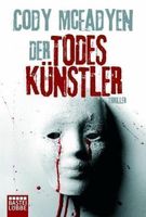 TODESKÜNSTLER - CODY MC FADYEN - THRILLER - TASCHENBUCH