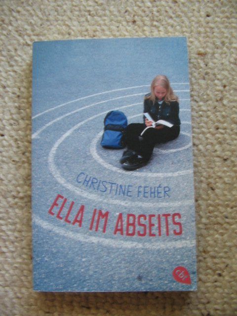 Bücher: Ella im Abseits Christine Fehér – Gebraucht aus Reitnau von Bab0