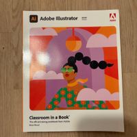 Adobe Illustrator 2021 Classroom in a Book, neuwertig