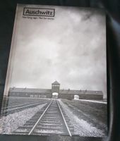 Auschwitz: Not long ago. Not far away. Ausstellungskatalog