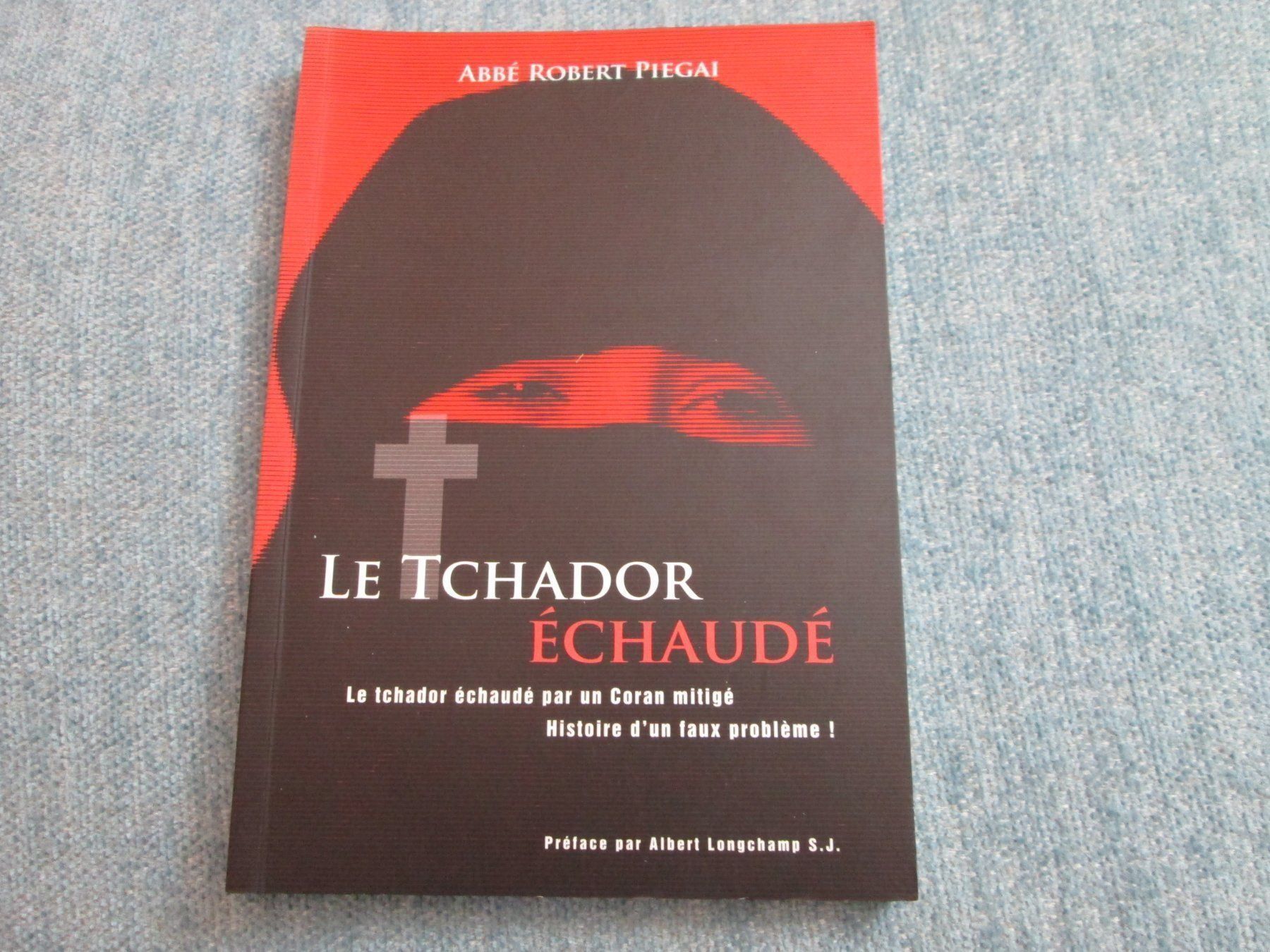 Bücher: Le tchador échaudé – Gebraucht aus Neuchâtel von Dualseele
