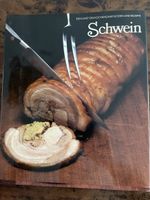 Schwein - Die Kunst des Kochens
