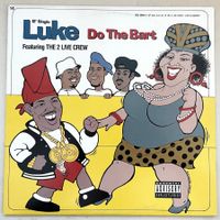 Luke Featuring 2 Live Crew - Do The Bart - (1991 Vinyl)