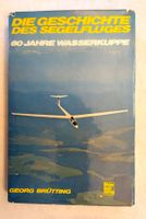 Flugzeug Buch 1972 / Die Geschichte des Segelfluges