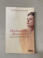 Hochsensibel Mama sein: Das Ressourcen-Buch, toller Ratgeber