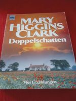 Mary Higgins Clark - Doppelschatten, Vier Erzählungen