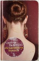 Die unsichtbaren Stimmen – Carolina De Robertis – Kleinbuch