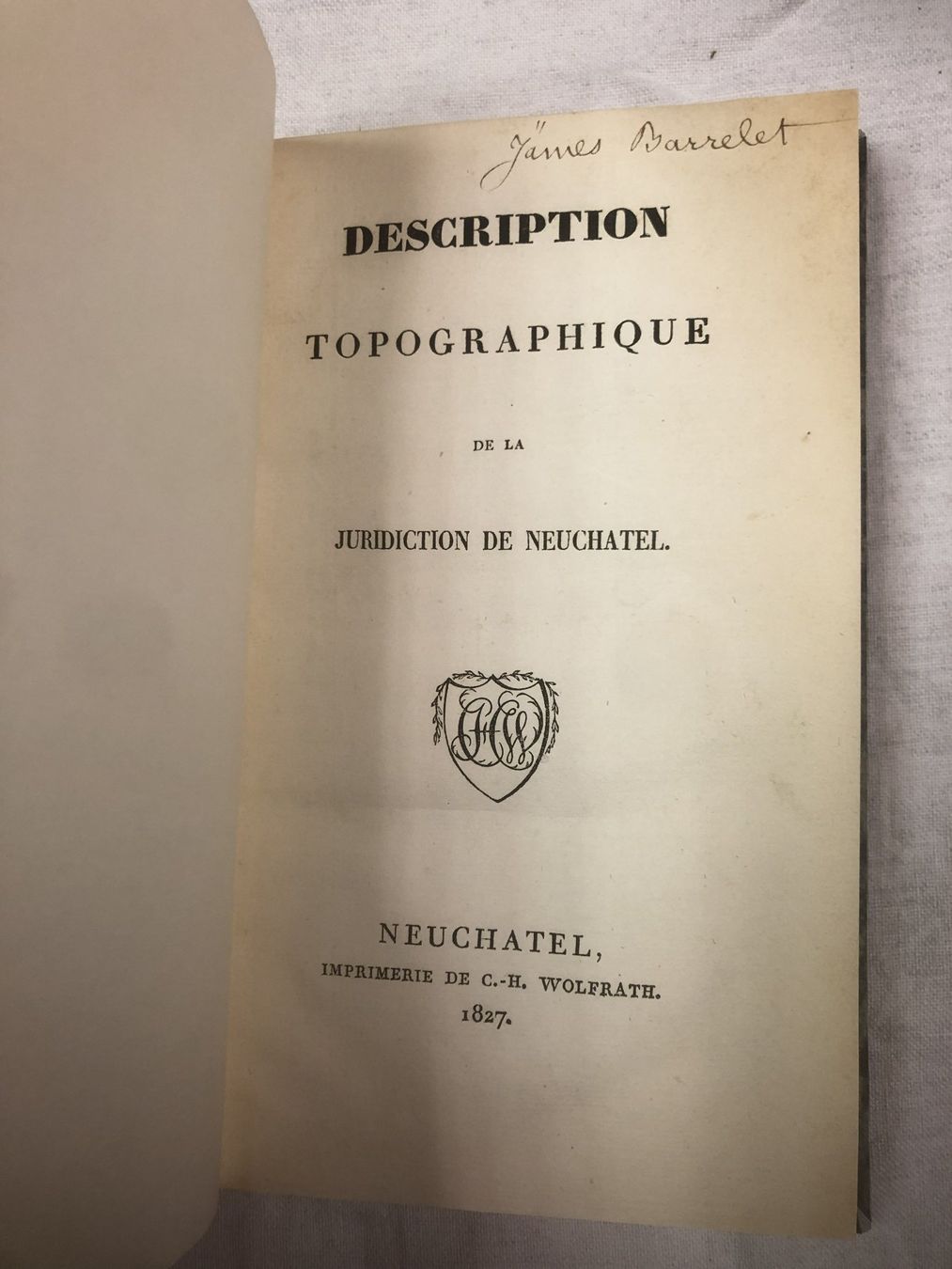 Libri: "Description topographique de la juridiction de Neuchâtel" – Usato da Bôle venduto da nic_7cxp