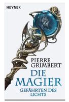 Die Magier: Gefährten des Lichts