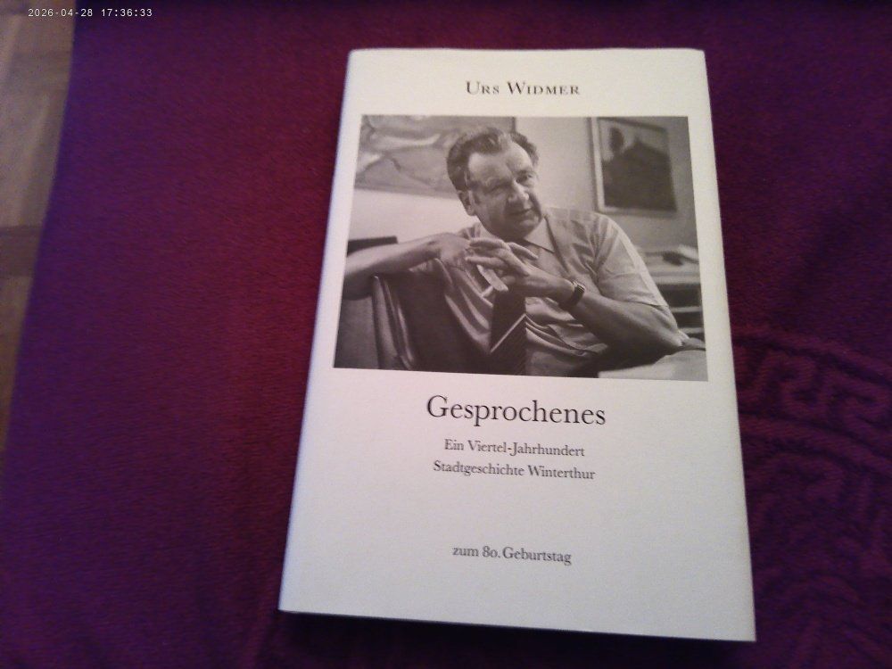 Libri: Urs Widmer - Gesprochenes Winterthur - Erstausgabe! – Usato da Volketswil venduto da nemo2000
