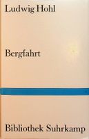 Ludwig Hohl Berfahrt GB Suhrkamp © 1975 5. Tausend 1983