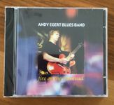 Andy Egert Blues Band;  "fire on the crossroad"