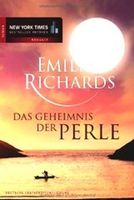 Richards Emilie - Das Geheimnis der Perle / Roman