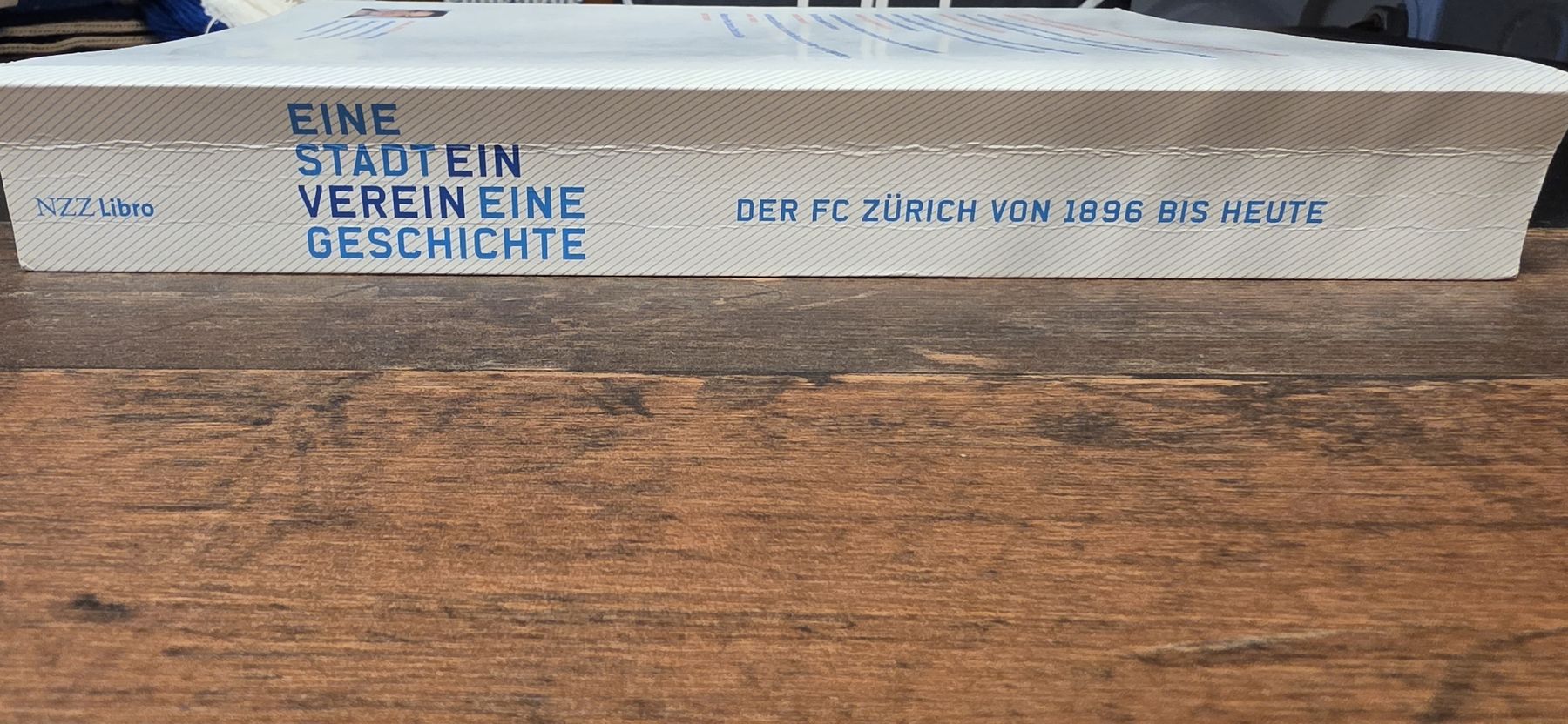 Libri: FCZ Eine Stadt ein Verein eine Geschichte Buch – Usato da Zürich venduto da Daniela51 2