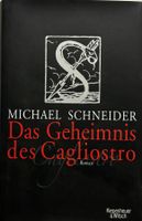 Michael Schneider, Das Geheimnis des Cagliostro (M)