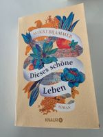 Mikki Brammer: Dieses schoene Leben - Top Sommerlektüre!