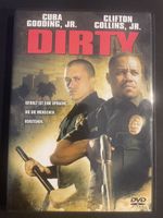 Dirty, mit Cuba Gooding jr.