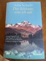 Asta Scheib , Das Schönste , was ich sah