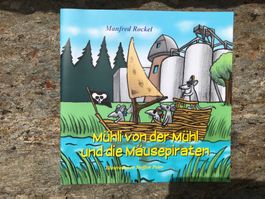 Kinderbuch Mühli von der Mühle und die Mäusepiraten