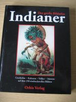 Der grosse Bilderatlas - Indianer
