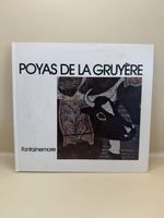 Poyas de la Gruyère Alain Glauser Beau Livre Relié