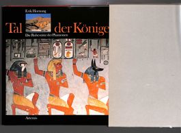 TAL DER KÖNIGE - Die Ruhestätte der Pharaonen (Erik Hornung)