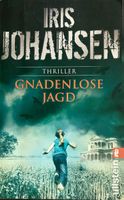 GNADENLOSE JAGD - IRIS JOHANSEN - THRILLER - TASCHENBUCH
