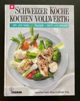 SCHWEIZER KÖCHE KOCHEN VOLLWERTIG