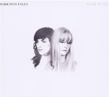 Darkness Falls - Alive In Us