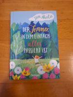 Der Sommer in dem einfach alles passiert ist