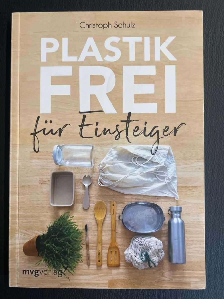 Libri: plastikfrei für Einsteiger - Christoph Schulz – Usato da St. Antoni venduto da naefp