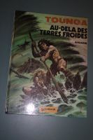 TOUNGA   °°°°° AU DELÀ DES TERRES FROIDES °°°°°