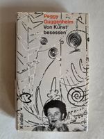 Peggy Guggenheim - Von Kunst besessen - Kindler Verlag 1962