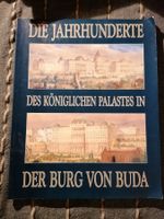Die Jahrhunderte des Königlichen Palasts in der Burg v. Buda