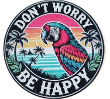 Don't worry - be happy -   Blechschild  (neu/OVP)
