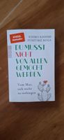 Buch: Du musst nicht von allen gemocht werden
