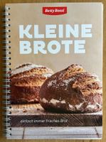 BETTI BOSSI! «Kleine Brote. Einfach immer frisches Brot»